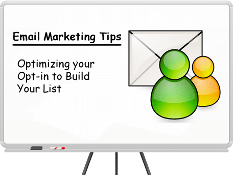Michigan Email Marketing Tips - Optimizing the Opt-In to Build Your List